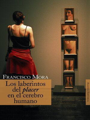 cover image of Los laberintos del placer en el cerebro humano
